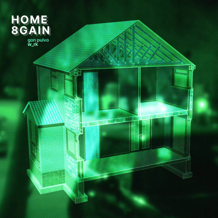 HOME 8GAIN (in the morning) by gon pulvo cover art