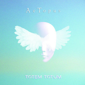 AeTopus — Totem Totum