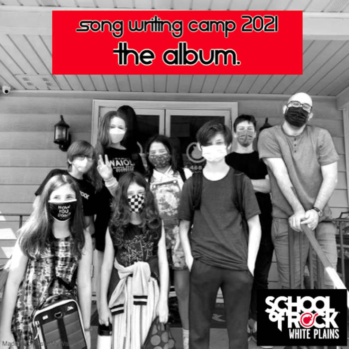 2021 Songwriting Camp School of Rock White Plains