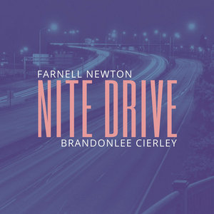 Nite DriveFarnell Newton, Brandonlee Cierley cover