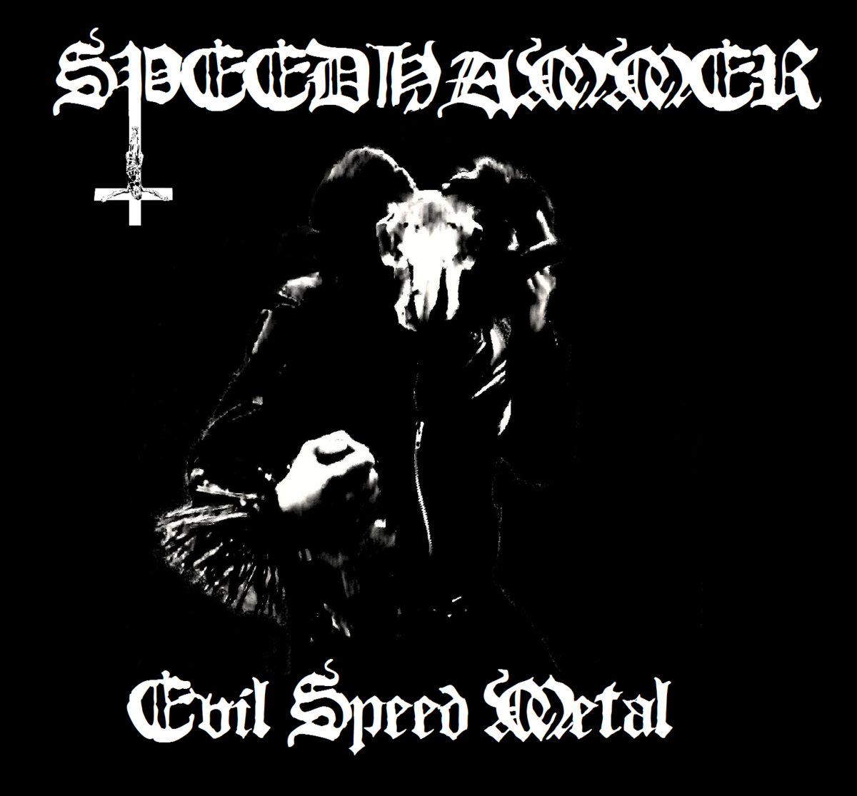 Evil Speed Metal [Demo] | Speedhammer
