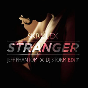 Stranger (Remix)DJ Storm, Jeff Phantom cover