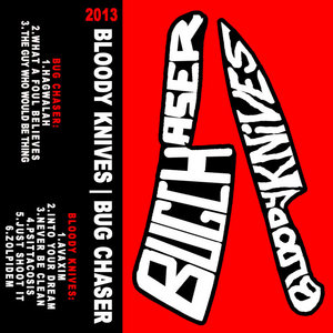 Bug Chaser / Bloody Knives Split Cassette cover