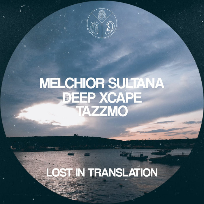 Lost In Translation Melchior Sultana, Deep Xcape, Tazzmo Profound