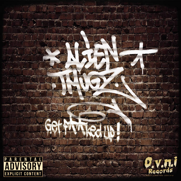 One Shot - 175 | Alien ThugZ | OVNI Records