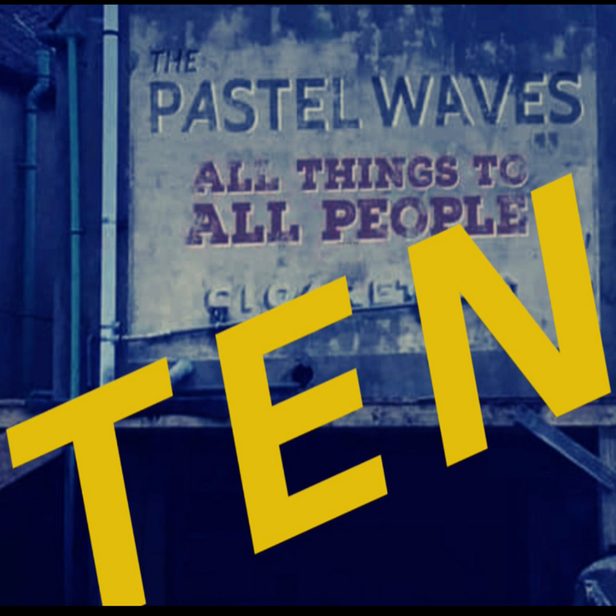 Ten (single) THE PASTEL WAVES