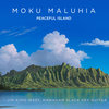 Moku Maluhia-Peaceful Island Cover Art