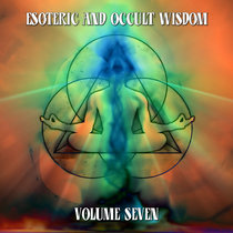 Esoteric And Occult Wisdom - Volume Seven cover art