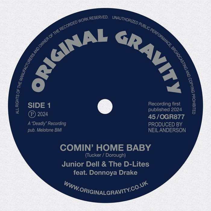Comin' Home Baby | Junior Dell & The D-Lites | Original Gravity