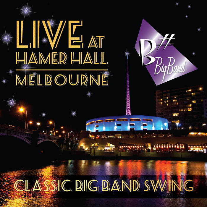Live At Hamer Hall Melbourne B Big Band