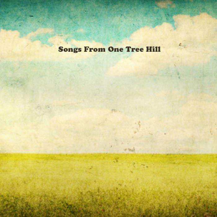 Songs from "One Tree Hill" | The Dimes