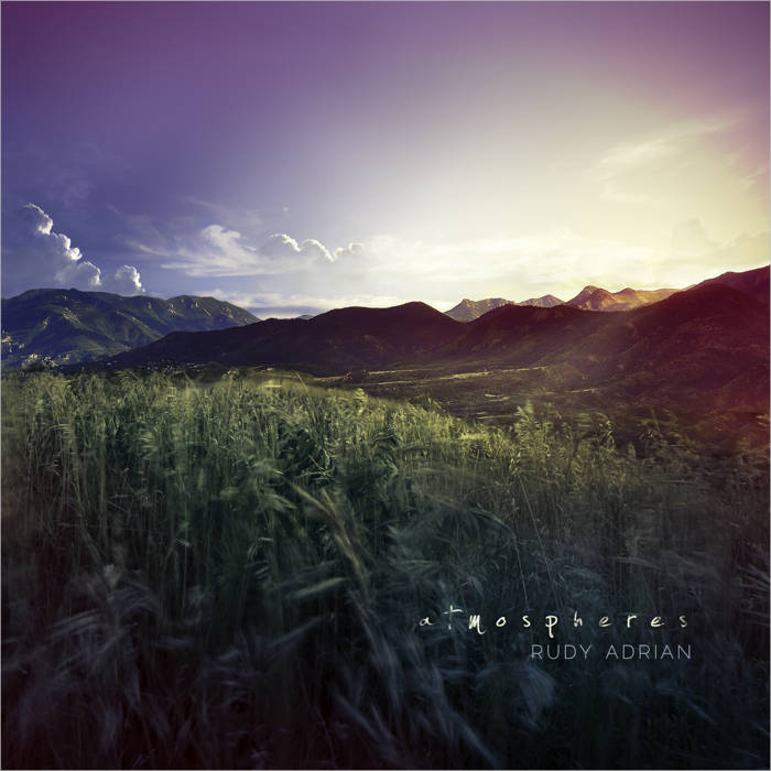 Rudy adrian atmospheres - Rudy adrian atmospheres -