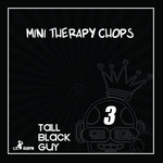 Mini Therapy Chops 3