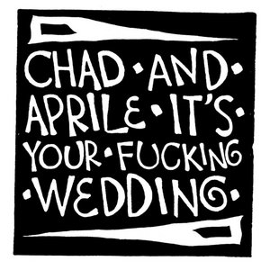 Chad and Aprile It's Your Fucking Wedding cover