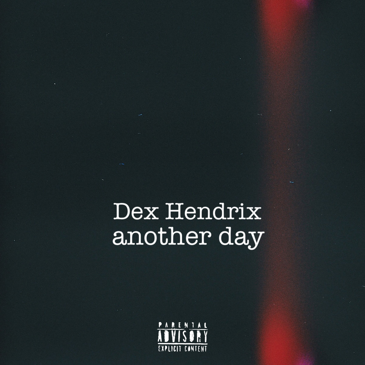 another day Dex Hendrix