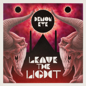 Demon Eye — Leave The Light