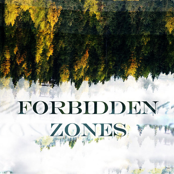 Forbidden Zones forbiddenzones