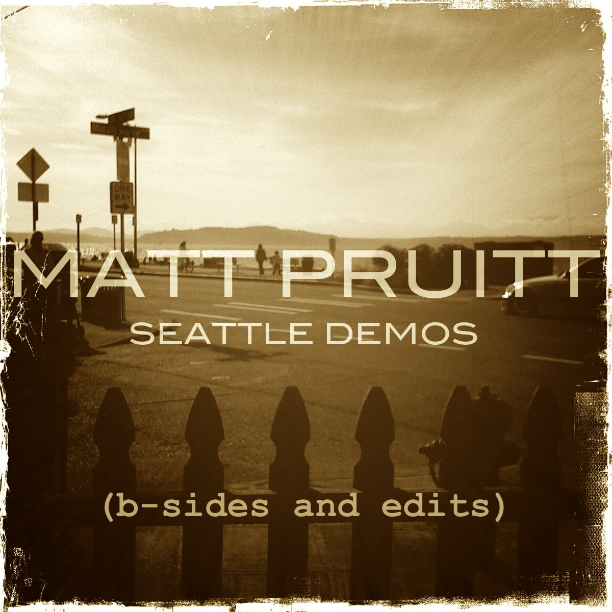 Seattle Demos (BSides and Edits) Matt Pruitt