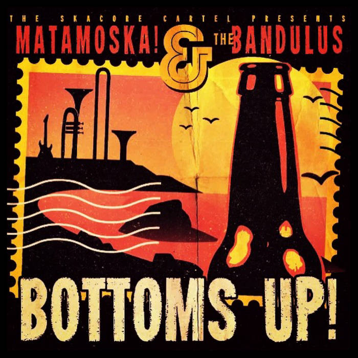 Bottoms Up! | The Bandulus