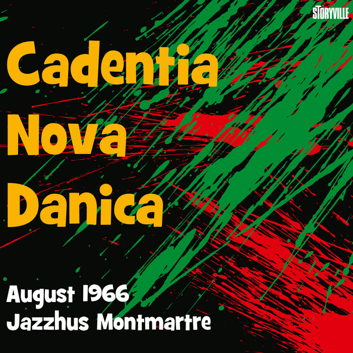 Live at Jazzhus Montmartre, August 1966 | Cadentia Nova Danica