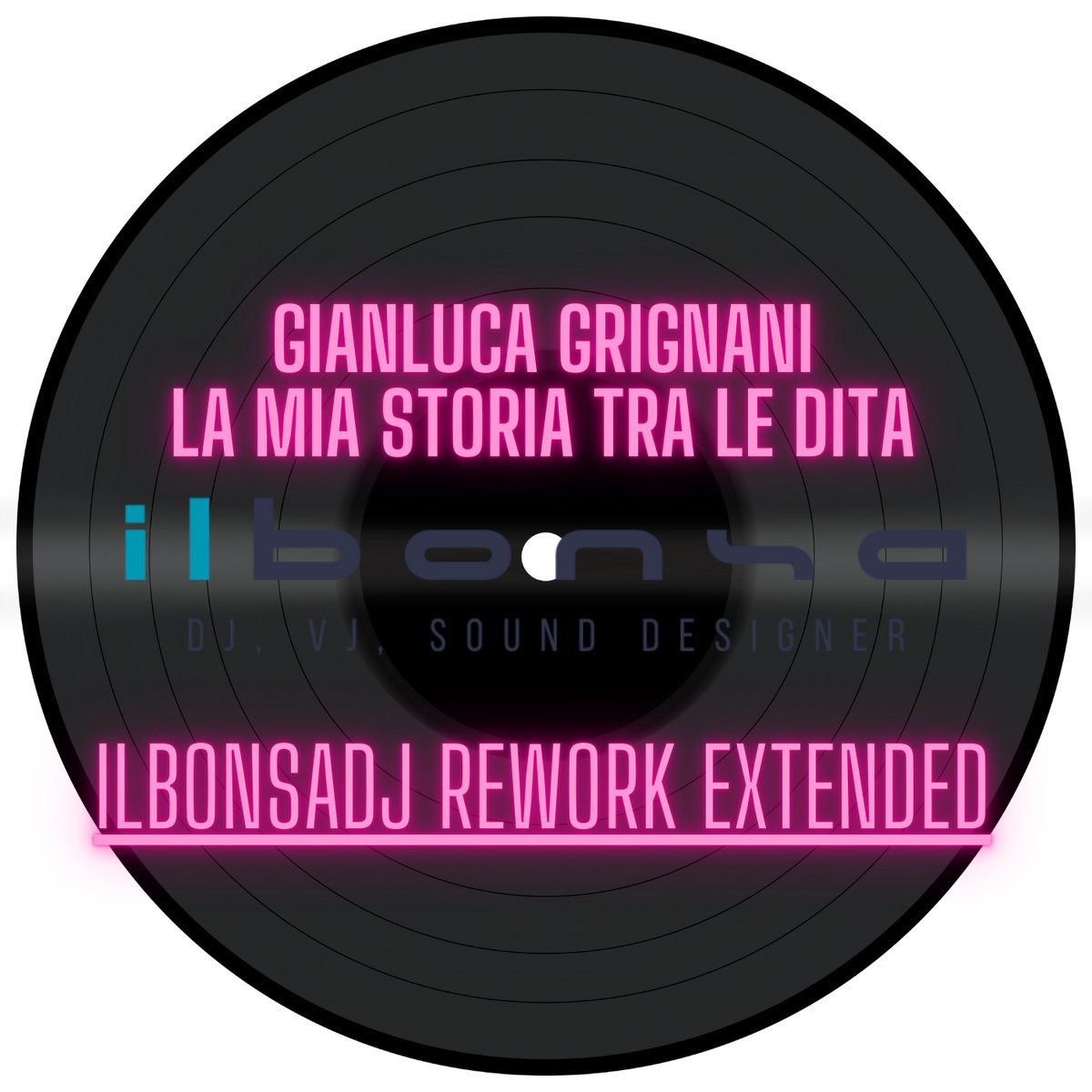 GIANLUCA GRIGNANI - LA MIA STORIA TRA LE DITA (iLbonsaDJ REWORK ...