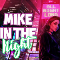 Mike in the Night Intro cover art