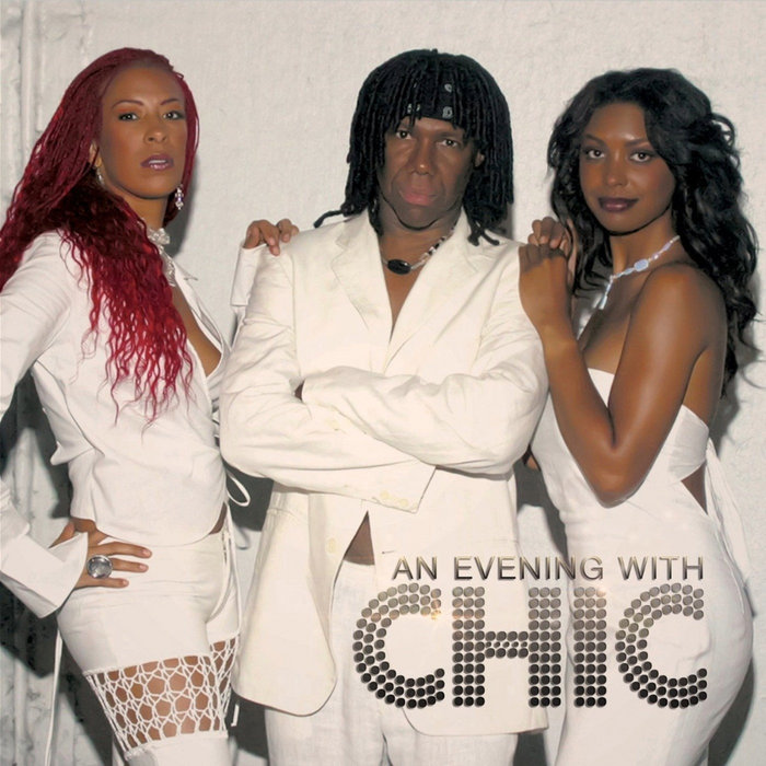 An Evening with Chic (Expanded Edition) [Live] | Chic | Cleopatra Records