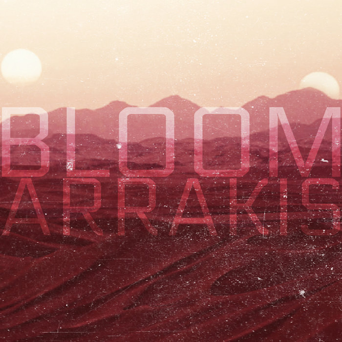 (738) ARRAKIS, by BLOOM