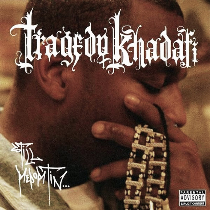 【2LP】Tragedy Khadafi Still My People... STILL REPORTIN' | TRAGEDY KHADAFI | Tragedy Khadafi