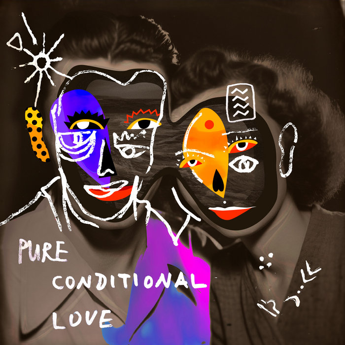 PURE CONDITIONAL LOVE | WAYVES