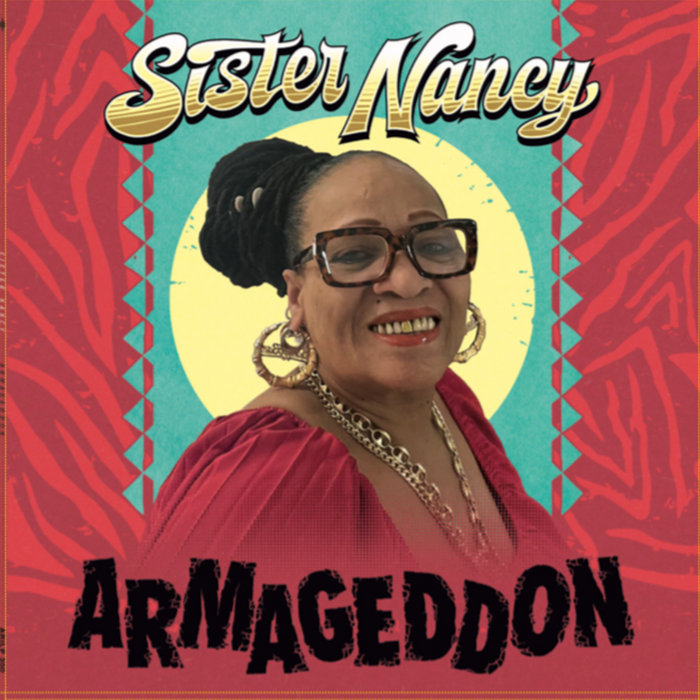 Armageddon | Sister Nancy | Sister Nancy