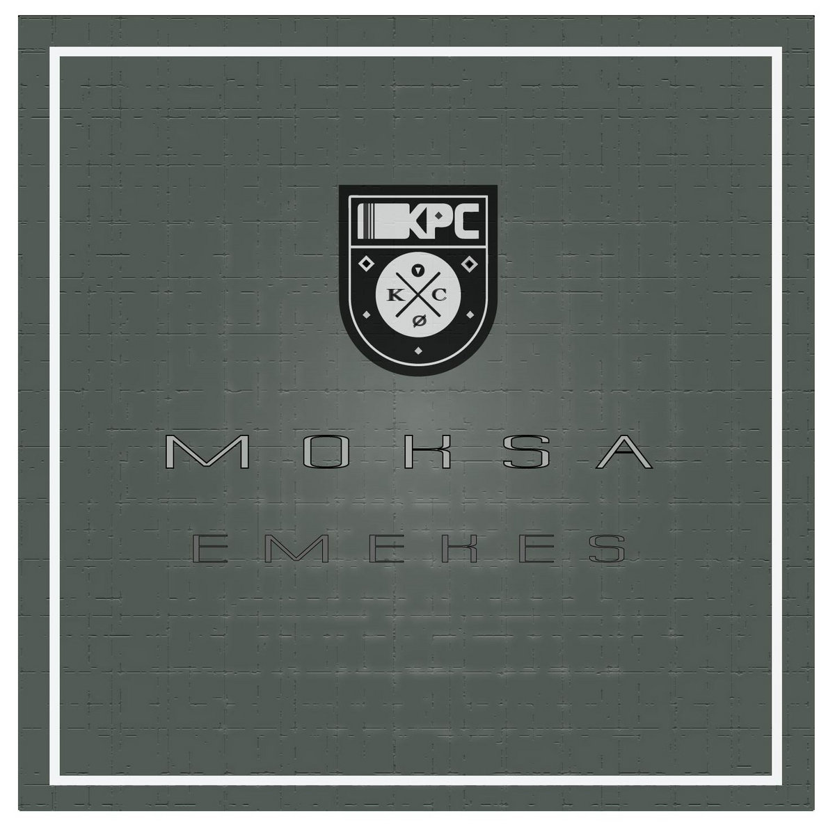 Moksa – Emekes EP