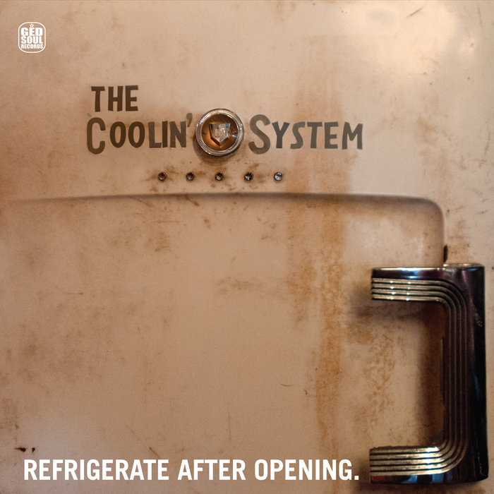 Refrigerate After Opening the Coolin' System