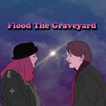 Flood The Graveyard cover art