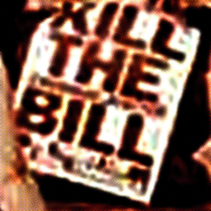 Kill the Bill, by dyLAB