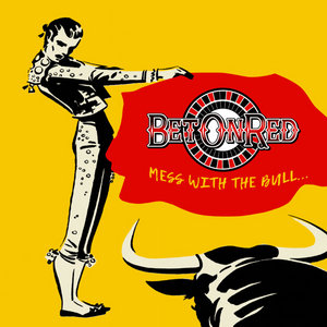 Mess with the Bull... cover
