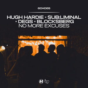No More ExcusesHugh Hardie, Blocksberg, Degs, Sub:liminal cover