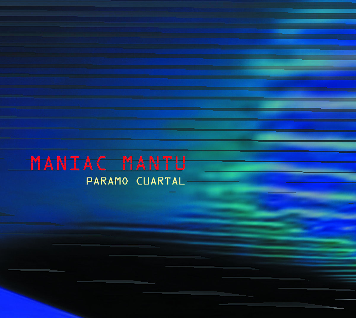 Maniac Mantu — Páramo Cuartal (álbum, 2013) — Antü Filardi Sabín