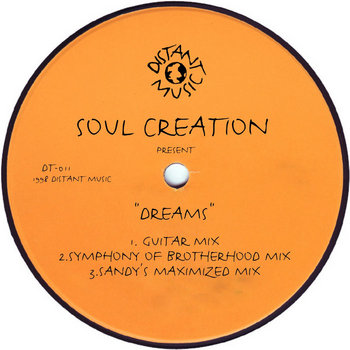 DT- 011 Dreams | Soul Creation - (Includes Sandy Rivera Remix
