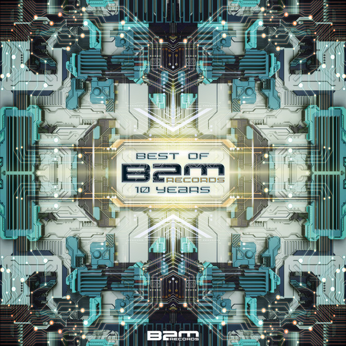 Best of B.A.M. Records 10 Years | Binary Audio Machinery