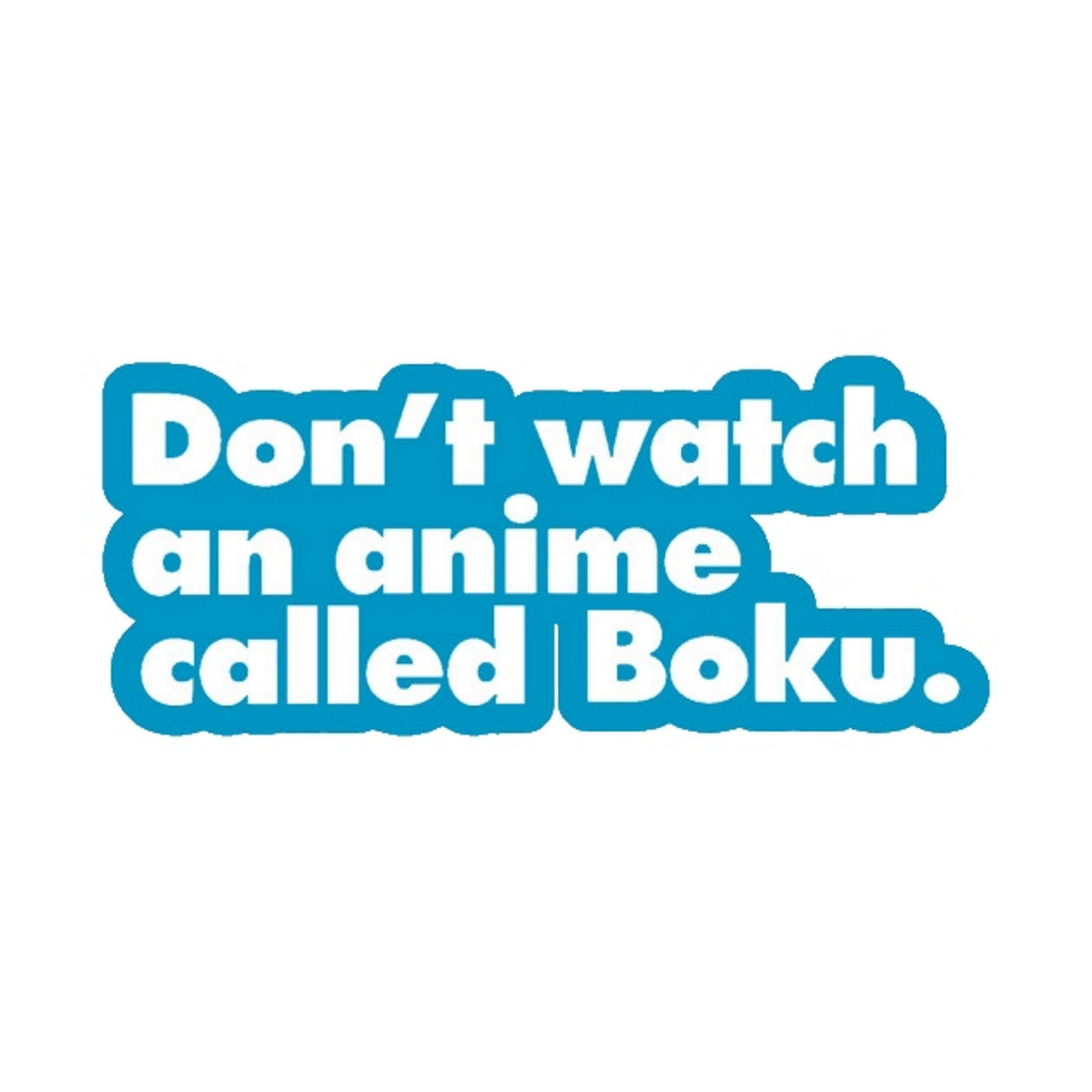don't watch an anime called boku - trap | notaspeedrunner