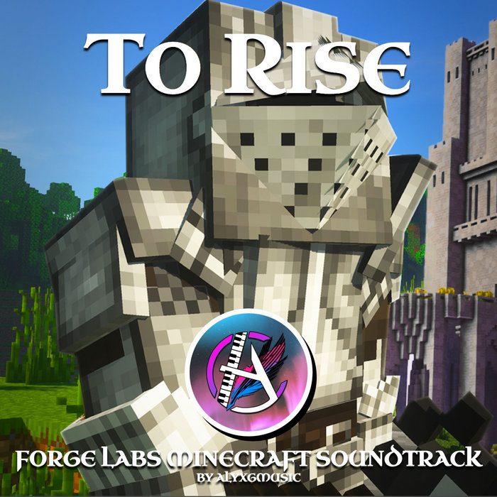 To Rise Labs Minecraft OST) AlyxGMusic