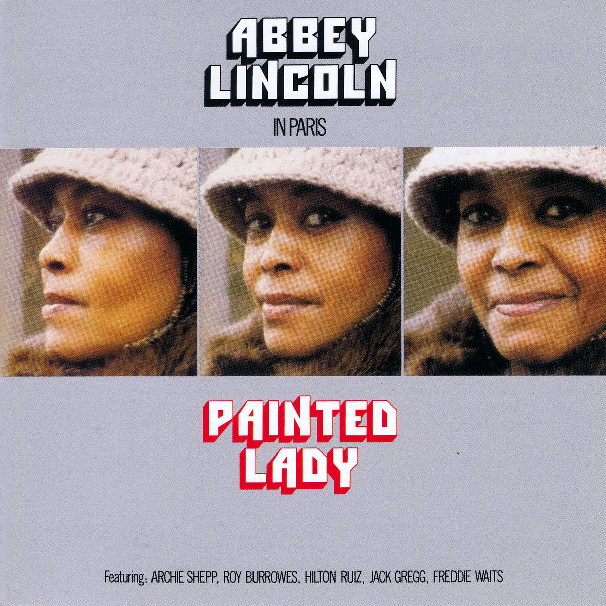 Painted Lady | Abbey Lincoln, Archie Shepp, Roy Burrowes, Hilton