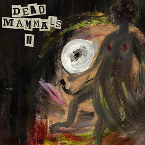Dead Mammals 2 cover
