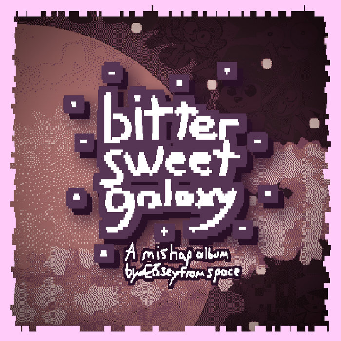 bitter sweet galaxy | caseyfromspace