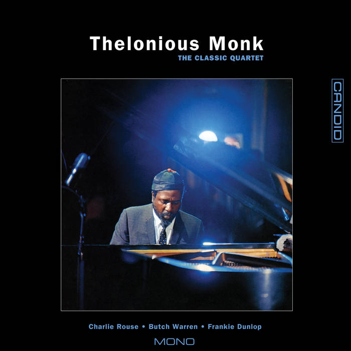 The Classic Quartet (Remastered) | Thelonious Monk