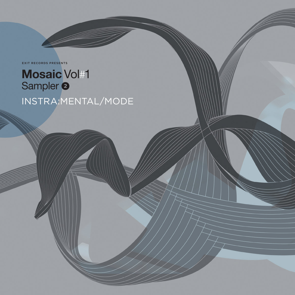 EXIT026 - Mosaic Vol.2 - Sampler 2 | Instra:mental / Mode | Exit