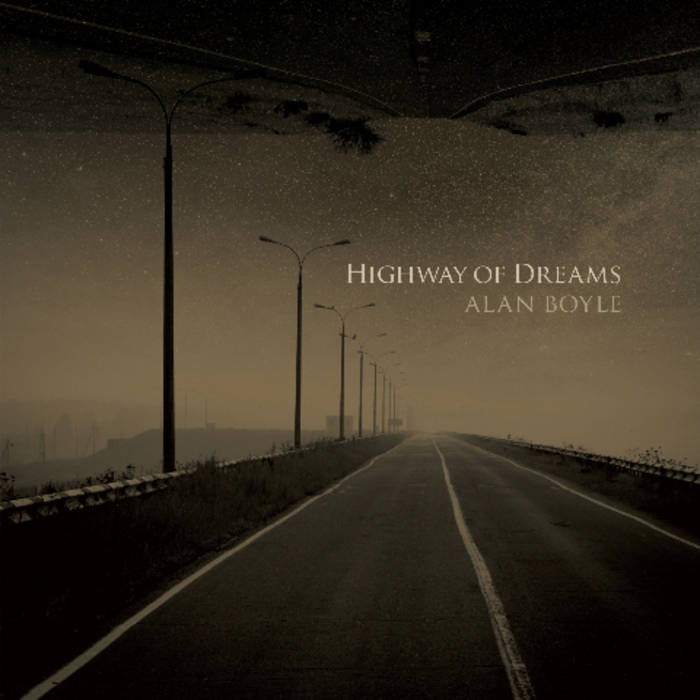 Highway Of Dreams Alan Boyle