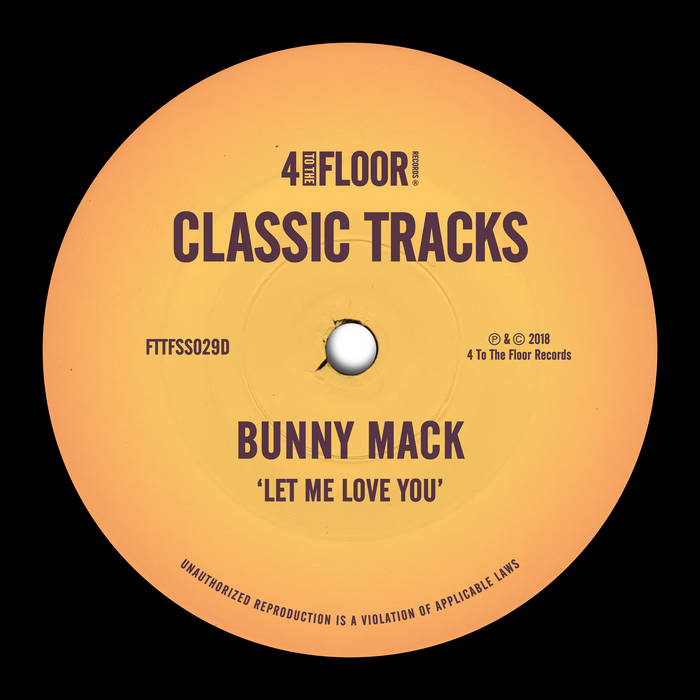 洋楽 Bunny Mack - Let Me Love You Let Me Love You | Bunny Mack | 4 To The Floor