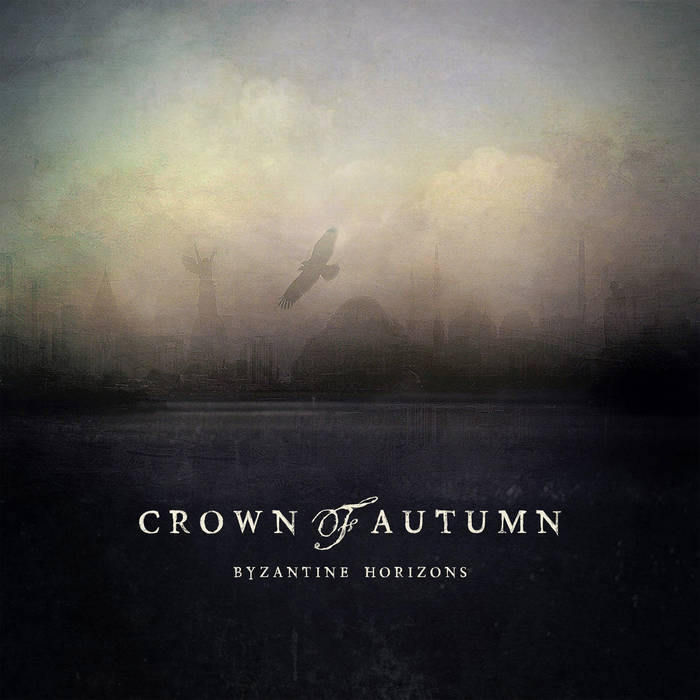 Byzantine Horizons | CROWN OF AUTUMN